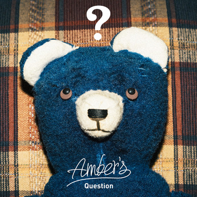 シングル/Question/Amber's