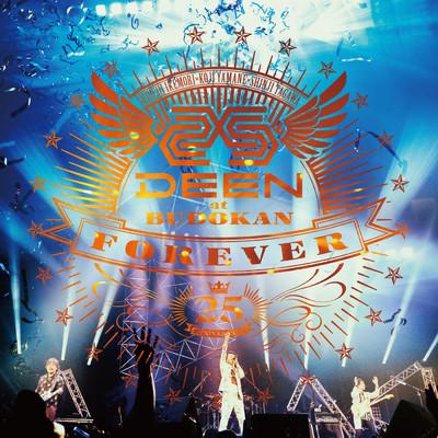 アルバム/DEEN at BUDOKAN FOREVER ～25th Anniversary～ (Live)/DEEN