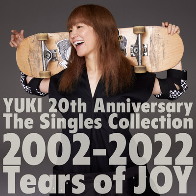 YUKI 20th Anniversary The Singles Collection 2002-2022『Tears of JOY』/YUKI