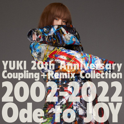 YUKI 20th Anniversary Coupling + Remix Collection 2002-2022『Ode to JOY』/YUKI