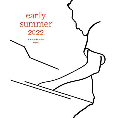 アルバム/early summer 2022/小田 和正