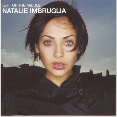 アルバム/Left Of The Middle/Natalie Imbruglia