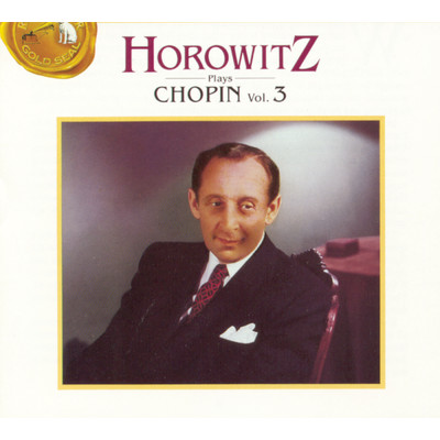 アルバム/Horowitz Plays Chopin: Volume 3/ウラディミール・ホロヴィッツ