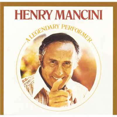 アルバム/Legendary Performer/Henry Mancini