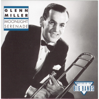 Moonlight Serenade/Glenn Miller
