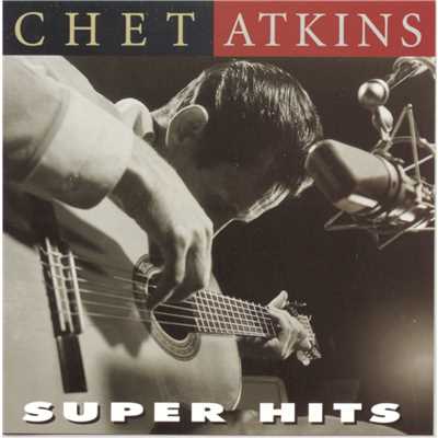 アルバム/Super Hits/Chet Atkins