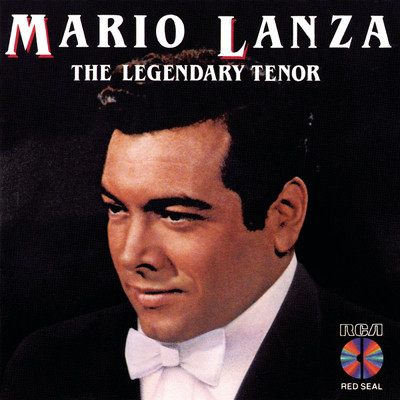 アルバム/The Legendary Tenor/Mario Lanza
