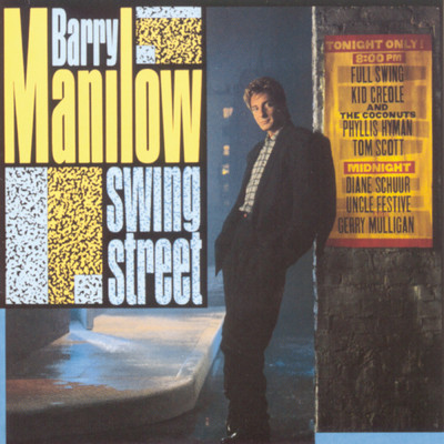 シングル/Swing Street (Digitally Remastered:  1996)/Barry Manilow