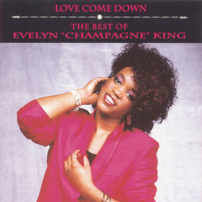 シングル/Betcha She Don't Love You/Evelyn ”Champagne” King