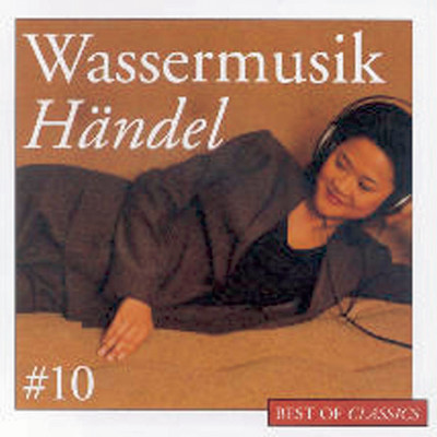 アルバム/Best Of Classics 10: Handel/Ross Pople