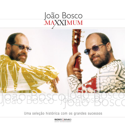 アルバム/Maxximum - Joao Bosco/Joao Bosco