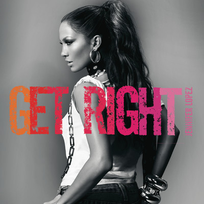 シングル/Get Right (Louie Vega Radio Edit)/ジェニファー・ロペス