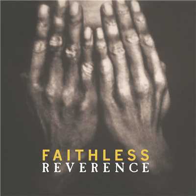 アルバム/Reverence/Faithless