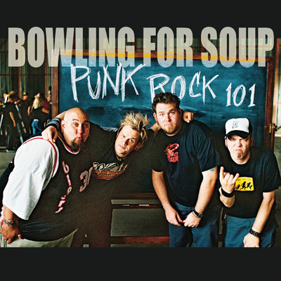 シングル/Punk Rock 101 (Radio Disney Edit)/Bowling For Soup