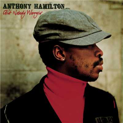 I Know What Love's All About/Anthony Hamilton