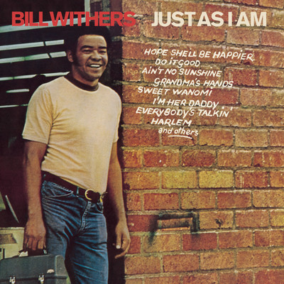 Just As I Am/Bill Withers