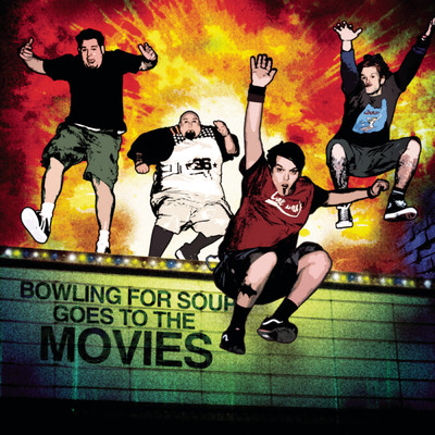 アルバム/Goes To The Movies/Bowling For Soup