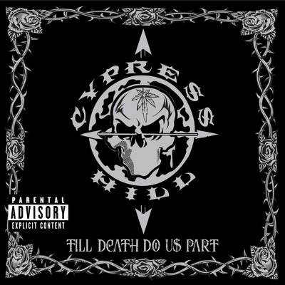 アルバム/Till Death Do Us Part (Explicit)/Cypress Hill