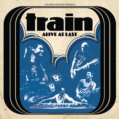 アルバム/Alive At Last/Train