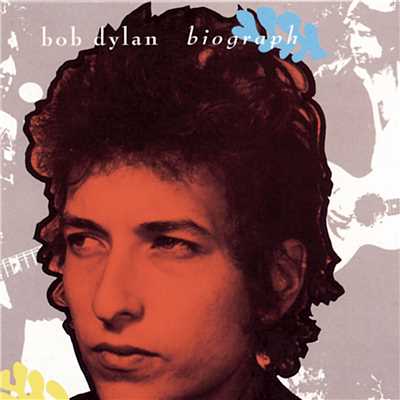 アルバム/Biograph/Bob Dylan