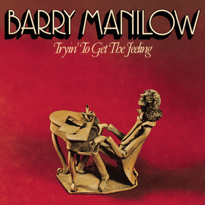 アルバム/Tryin' To Get The Feeling/Barry Manilow