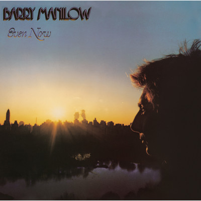 アルバム/Even Now/Barry Manilow