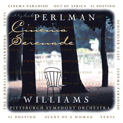 アルバム/Cinema Serenade/Itzhak Perlman／John Williams