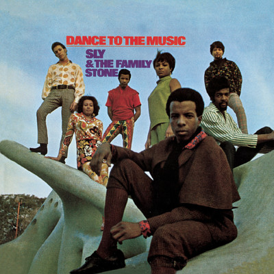 アルバム/Dance To The Music/Sly & The Family Stone