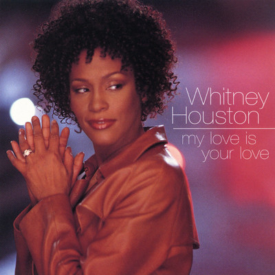 シングル/My Love Is Your Love (Jonathan Peters Radio Mix) feat.Dyme/Whitney Houston