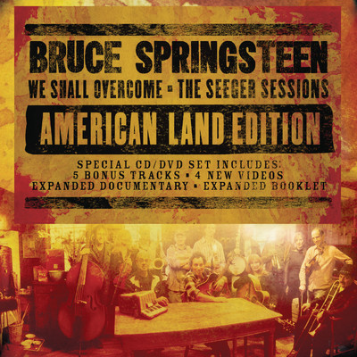アルバム/We Shall Overcome: The Seeger Sessions (American Land Edition)/Bruce Springsteen