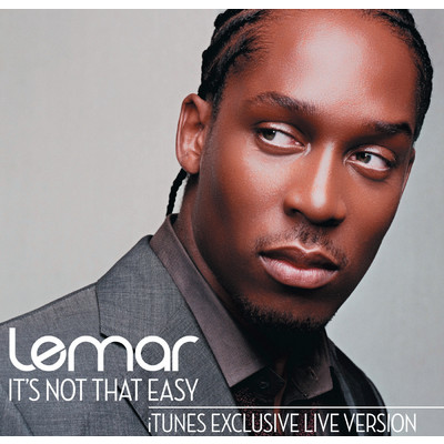 シングル/It's Not That Easy (Live Version)/Lemar