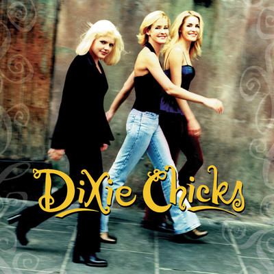 Wide Open Spaces/The Chicks