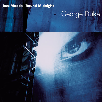 アルバム/Jazz Moods - 'Round Midnight/ジョージ・デューク