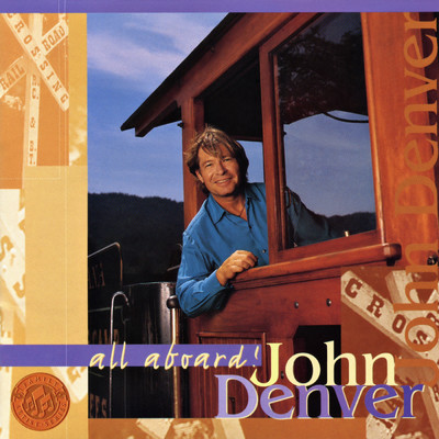 All Aboard！/John Denver