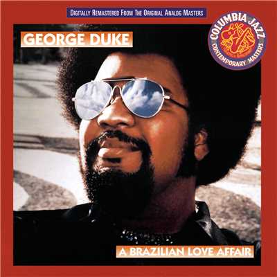 アルバム/A Brazilian Love Affair/George Duke