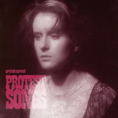 アルバム/Protest Songs/Prefab Sprout