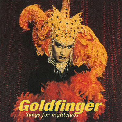 アルバム/Songs For Nightclubs/Goldfinger