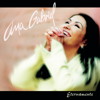 アルバム/Eternamente/Ana Gabriel