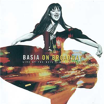 アルバム/Basia On Broadway/Basia