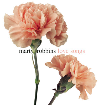 アルバム/Love Songs/Marty Robbins