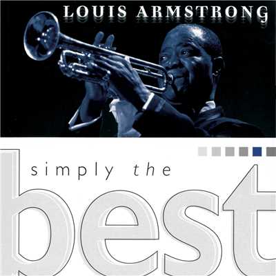 アルバム/Simply The Best/Louis Armstrong