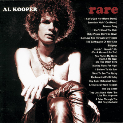 アルバム/Rare & Well Done: The Greatest And Most Obscure Recordings 1964-2001/Al Kooper
