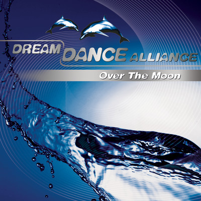 アルバム/Over The Moon/Dream Dance Alliance