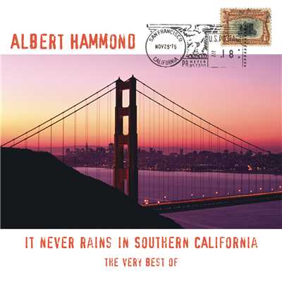 The Very Best Of - It Never Rains In Southern California/Albert Hammond