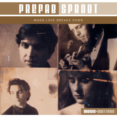 アルバム/When Love Breaks Down/Prefab Sprout