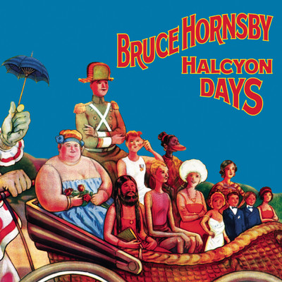 アルバム/Halcyon Days (Expanded Edition)/Bruce Hornsby