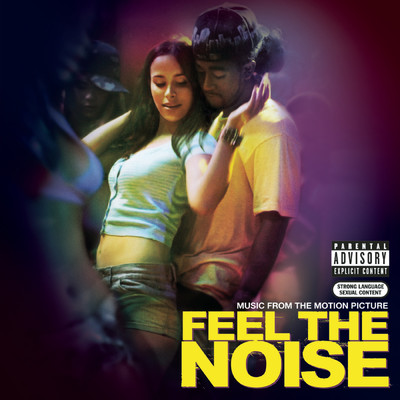 アルバム/Music From The Motion Picture ”Feel The Noise” (Explicit)/Original Soundtrack