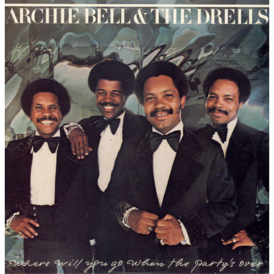 Dancin' Man/Archie Bell & The Drells