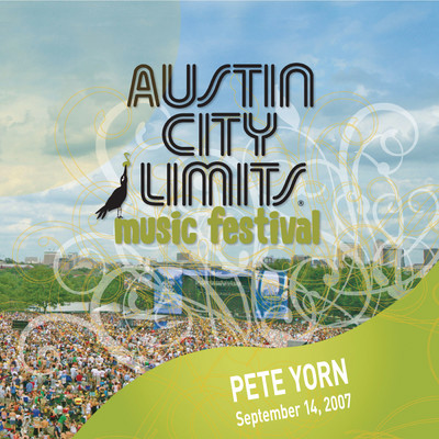 アルバム/Live At Austin City Limits Music Festival - 2007/Pete Yorn