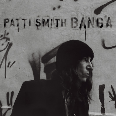 アルバム/Banga/Patti Smith